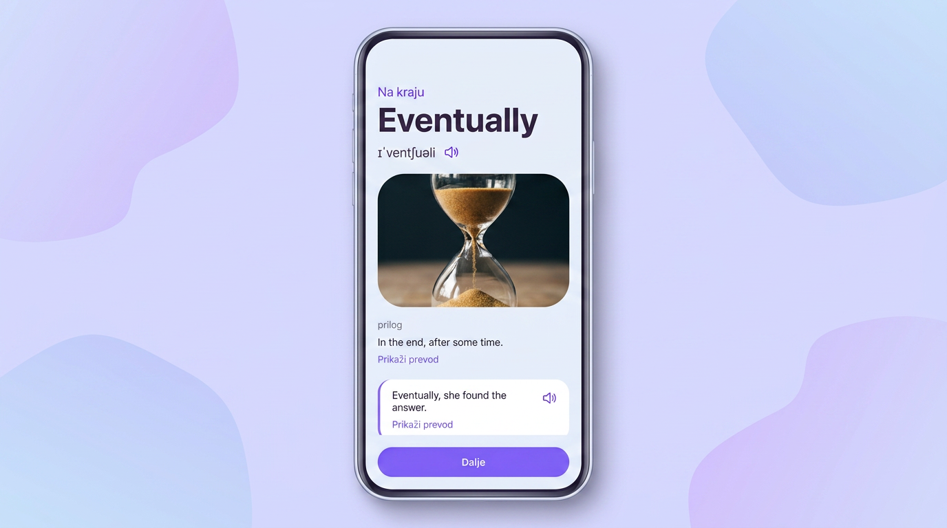 Kartica reči eventually u VibeLing-u: prevod, transkripcija, definicija i primer